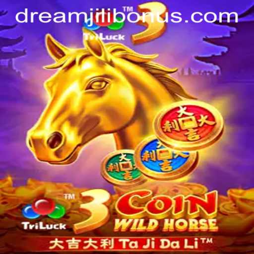 Discover the Thrilling World of 3CoinWildHorse and DREAMJILI BONUS