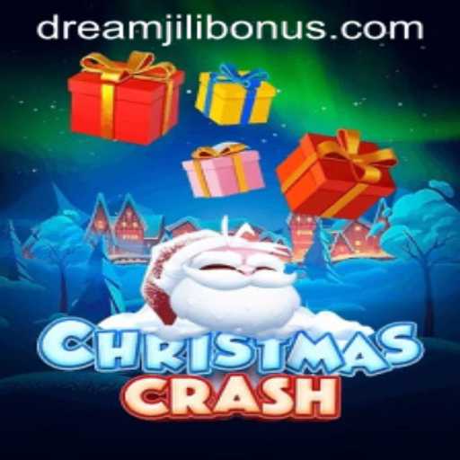 Exploring the Festive Thrills of ChristmasCrash: Unveiling the DREAMJILI BONUS