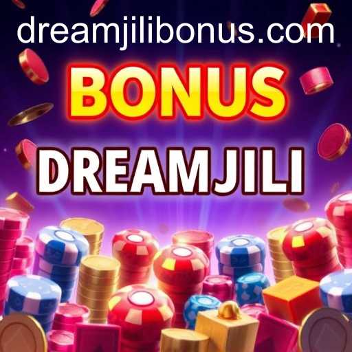 DREAMJILI BONUS