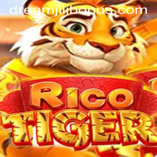 Exploring the Exciting World of RicoTiger and the DREAMJILI BONUS